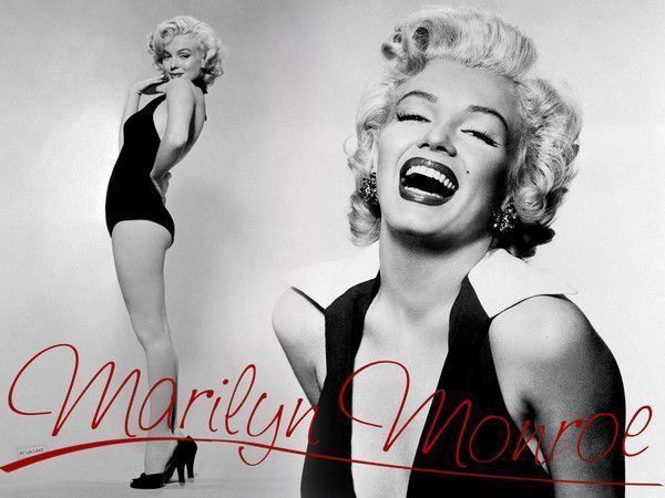 Marilyn Monroe...